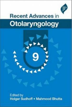 Recent Advances in Otolaryngology by Holger Sudhoff