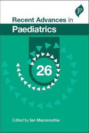 Recent Advances in Paediatrics by Ian Maconochie