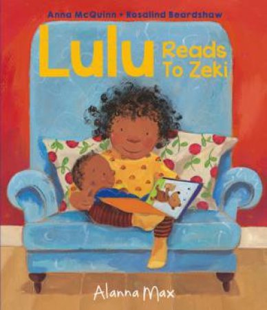 Lulu Reads To Zeki by Anna McQuinn & Rosalind Beardshaw