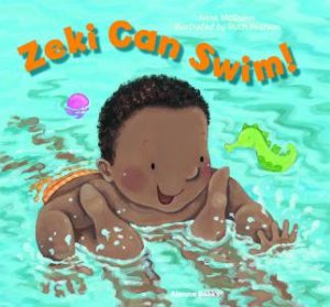 Zeki Can Swim! by Anna McQuinn