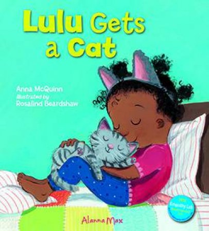 Lulu Gets A Cat by Anna McQuinn & Rosalind Beardshaw