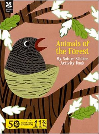 My Nature Sticker and Activity Book: Animals of the Forest by Olivia Cosneau