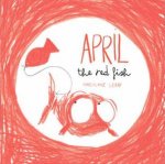 April the Red Goldfish