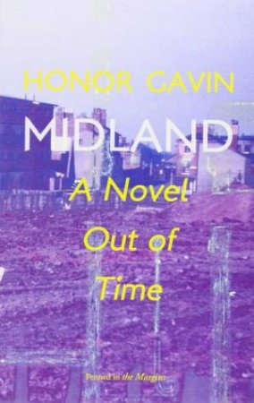 Midland: A Novel Out Of Time by Gavin Honor 