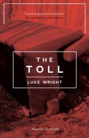 Toll by Luke Wright