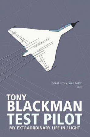 Test Pilot by TONY BLACKMAN