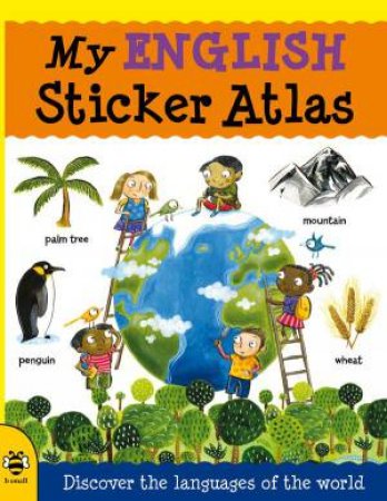 My English Sticker Atlas by CATHERINE BRUZZONE