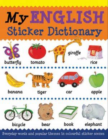 My English Sticker Dictionary by CATHERINE BRUZZONE