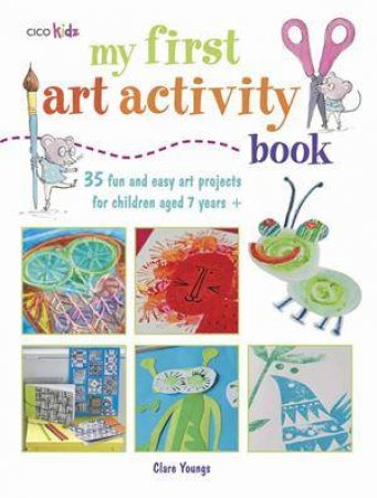 My First Art Activity Book by Clare Youngs