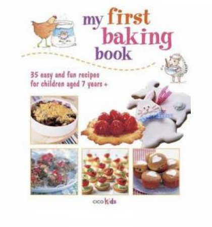 My First Baking Book by Various