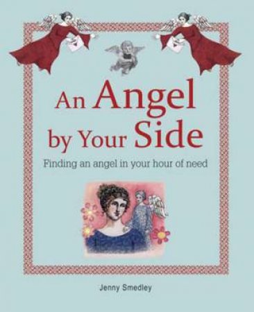 An Angel by Your Side by Jenny Smedley