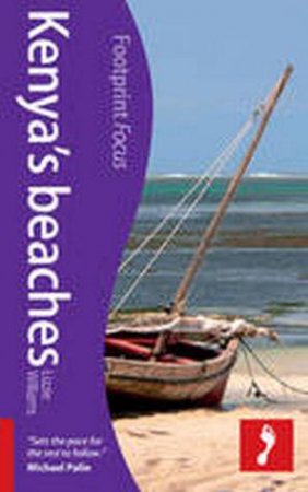 Kenya's Beaches Focus by Lizzie Williams