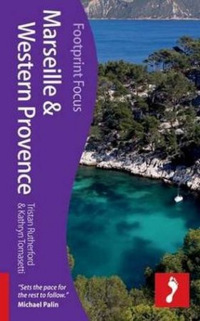 Marseille and Western Provence by Tristan Rutherford