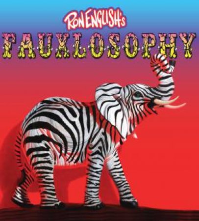 Ron English's Fauxlosophy by Ron English