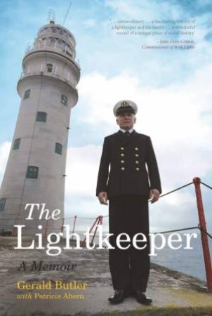 The Lightkeeper: A Memoir by Gerald Butler & Patricia Ahern