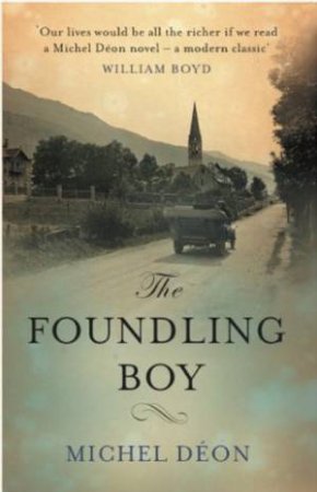 Foundling Boy by Michel Deon & Julian Evans