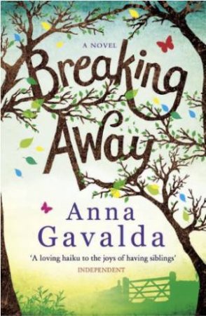 Breaking Away by GAVALDA ANNA