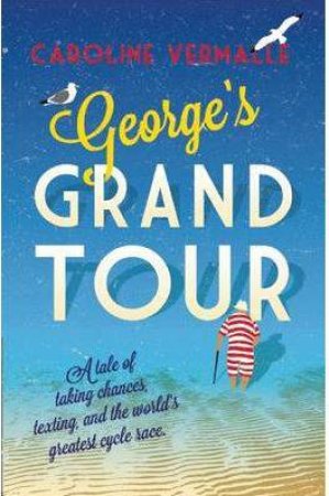 George's Grand Tour by VERMALLE CAROLINE