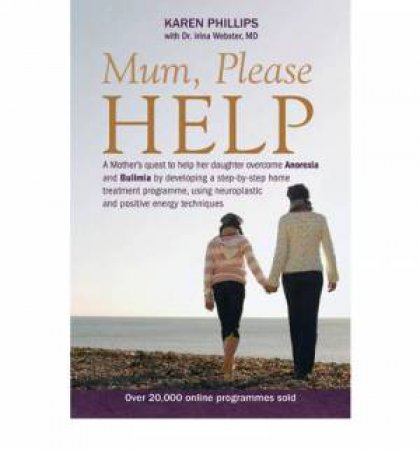 Mum Please Help by Karen Phillips