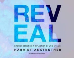 Reveal by Harriet Anstruther