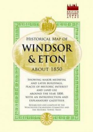 Map of Windsor and Eton, 1850 by Unknown