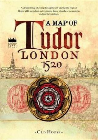 Historical Map of Tudor London C.1520 by Various