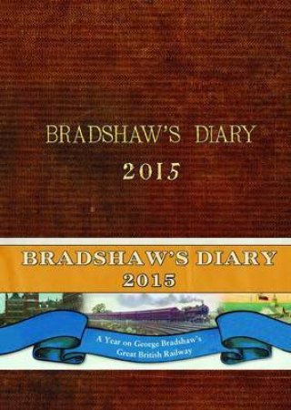 Bradshaw's Diary 2015 by Various