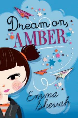 Dream On, Amber by Emma Sheva