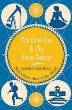 The Concubine And The SlaveCatcher Stories From Around The World