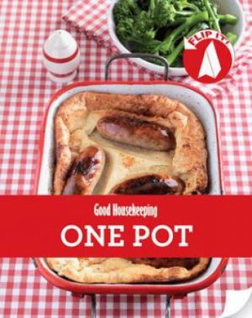 Good Housekeeping Cook It! One Pot by Housekeeping Institute Good