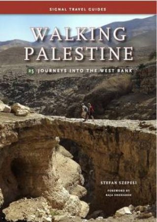 Walking Palestine by Stefan Szepesi