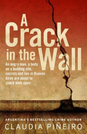 A Crack in the Wall by Claudia Pieiro