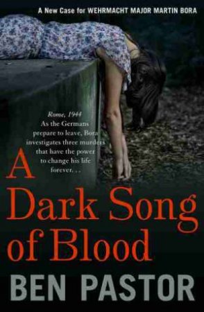 A Dark Song Of  Blood by Ben Pastor