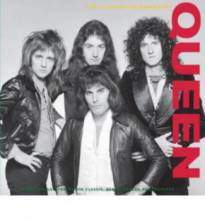 Illustrated Biography: Queen by Various