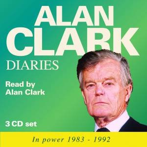 Alan Clark Diaries 3/196 by Alan Clark