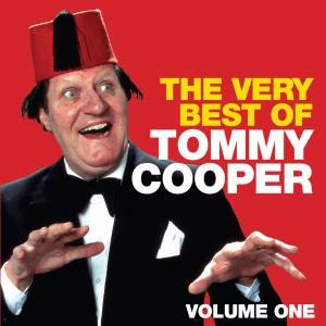 The Very Best Of Tommy Cooper Volume 1 by Tommy Cooper