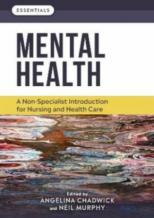 Mental Health by Angelina Chadwick and Neil Murphy