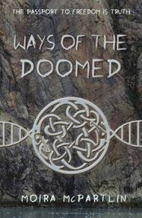 Ways Of The Doomed by Moira McPartlin