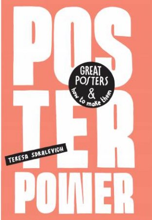 Poster Power by Teresa Sdralevich