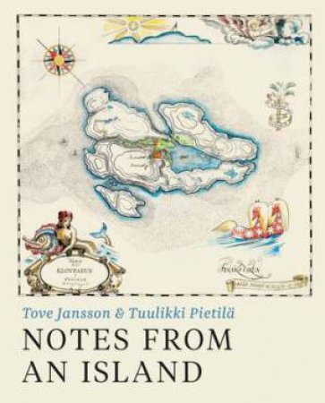 Notes From An Island by Tove Jansson & Tuulikki Pietila & Thomas Teal