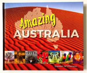 Amazing Australia by Stewart McPherson