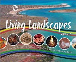 Living Landscapes Vol. 2 by Jennifer Cunningham & Abbie Mitchell