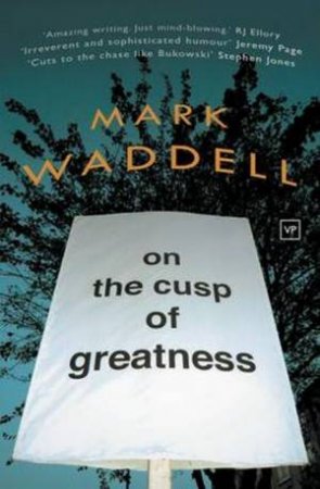 On The Cusp Of Greatness by Mark Waddell