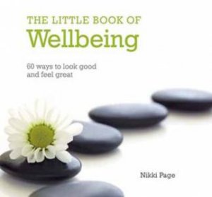 The Little Book of Wellbeing by Nikki Page