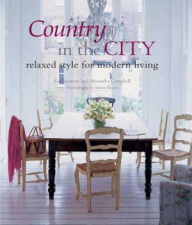 Country in the City by Liz Bauwens & Alexandra Campbell