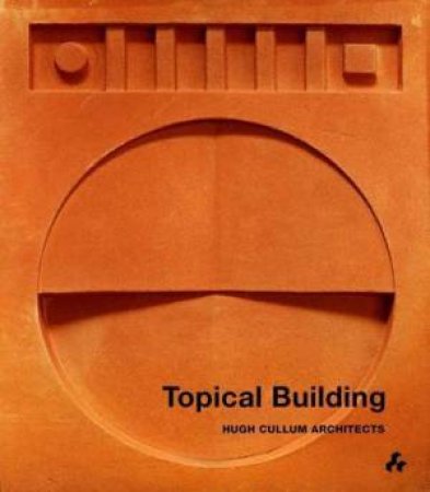 Topical Building by HUGH CULLUM