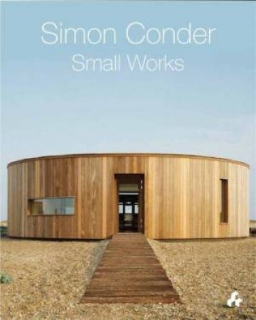 Simon Conder: Small Works by Simon Conder