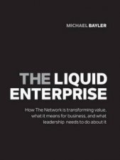 The Liquid Enterprise