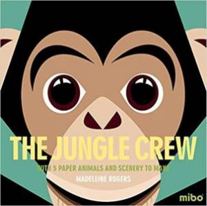 Mibo: The Jungle Crew by Madeleine Rogers