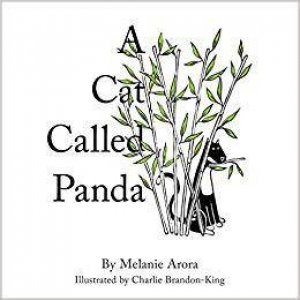 A Cat Called Panda by Melanie Arora